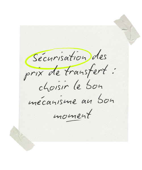 Sécurisation des prix de transfert