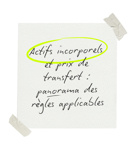 Actifs incorporels et prix de transfert